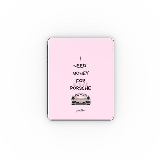 "I Need Money For A Pink Porsche" (Pink) Apple iPad Case