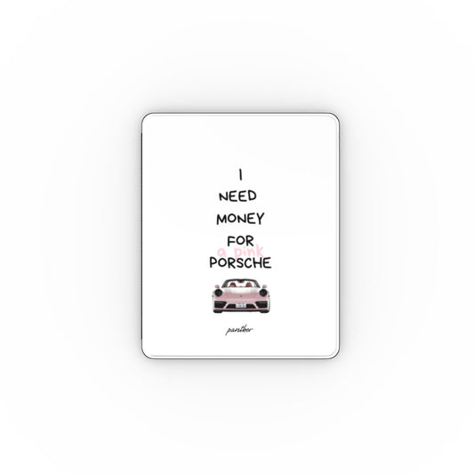 "I Need Money For A Pink Porsche" (White) Apple iPad Case